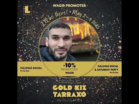 Promocode WAGIB 𝗣𝗿𝗮𝗴𝘂𝗲 𝗚𝗢𝗟𝗗 𝗞𝗜𝗭 𝗧𝗔𝗥𝗥𝗔𝗫𝗢 Kizomba Dance Love Urbankizz Dj