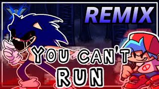 You Cant Run Remix -Fnf Vs. Sonic.exe Mod