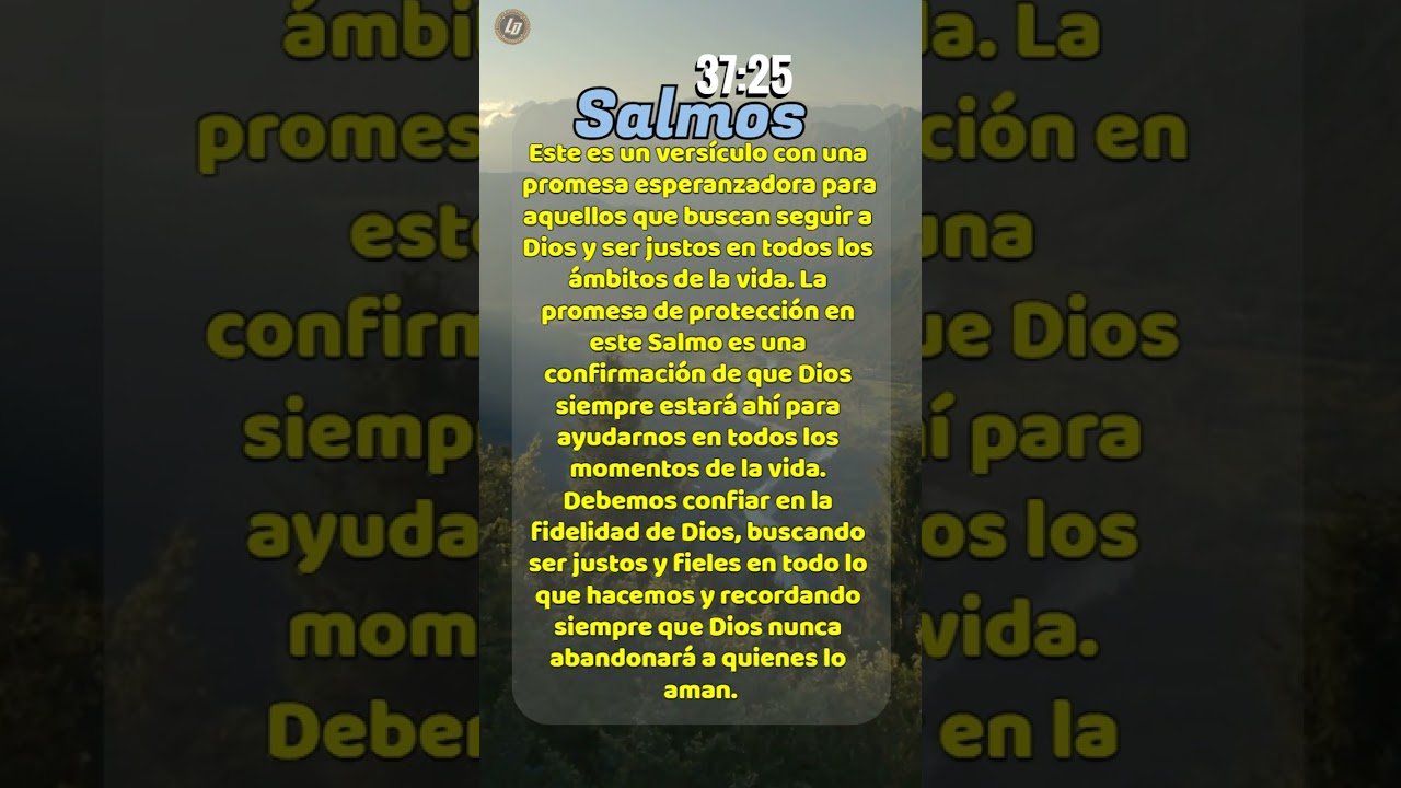 ✝️Versículo del Día (Salmos 37:25)📖 #versiculodeldia #versiculobiblico #salmos #fé #reelscristianos