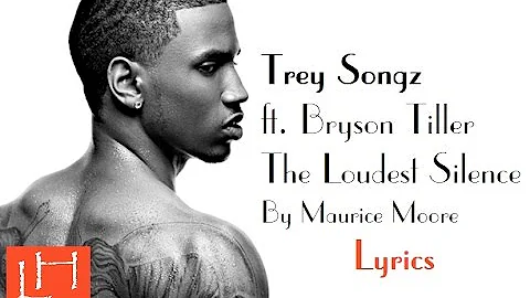 Trey Songz ft Bryson Tiller The Loudest Silence Ly...