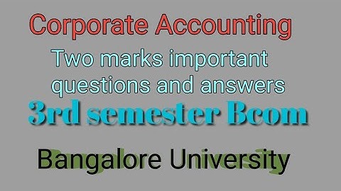 Corporate Accounting|3rd sem Bcom|2marks important questions|SEP syllabus #bcom #3rdsembcom #3rdsem
