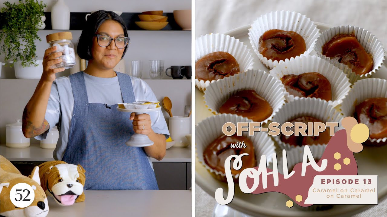 How to Make Any Kind of Caramel | Off-Script with Sohla | Food52