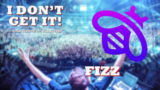I Dont Get It Podcast: Fizz Social Media
