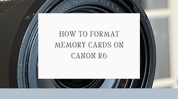 How to format SD Card on Canon R6