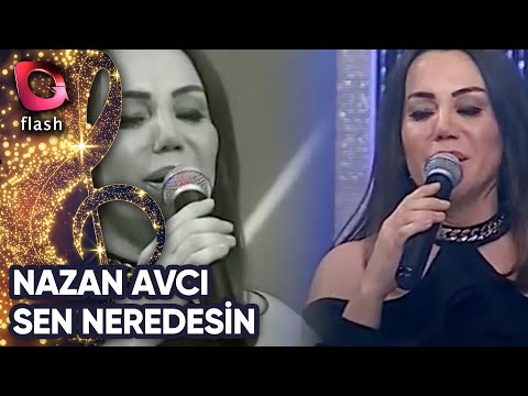 Nazan Avcı - Sen Neredesin