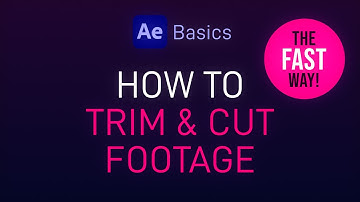 How to Trim and Cut Footage in After Effects - Quick and Easy