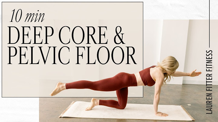 10 Minute Deep Core and Pelvic Floor Workout - connect to + strengthen your deep core + pelvic floor