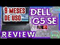 Review Actualizado  de Laptop Gamer  DELL G5 SE  en Español // DESPUES DE 9 MESES  //2021