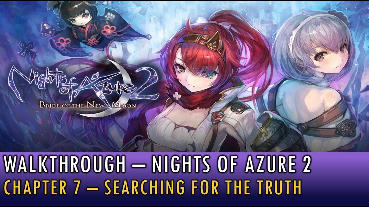 Azur 2. Nights of Azure Gameplay. Nights of Azure 2 Camilla. Nights of Azure 2 Transformations. Прохождение all Night.