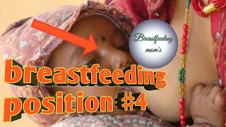 baby feeding position #4, breastfeeding mom, breastfeeding baby, breastfeeding vlogs,mundan feeding.