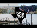 10 پارک تفریحی برتر در تگزاس رتبه بندی ایالت های آمریکا