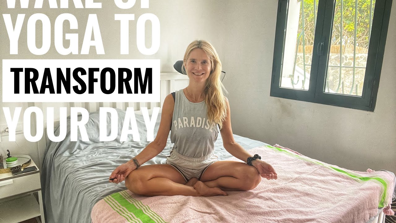 Transform your Life with Morning Yoga | to feel better, more energized ...