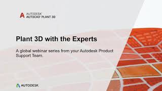 Plant 3D with the Experts: Catalog Builder | AutoCAD Plant 3D