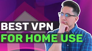 Do you really need a VPN at home? Benefits of a VPN at home image