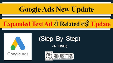 Expanded Text Ad Latest Update | Expanded Text Ads Going Away | Biggest Google Ads Latest Update