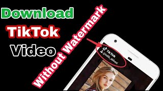 How to Download Tiktok Video Without Watermark 2022 || Tiktok Video Kaise Download Kare 2022 screenshot 4