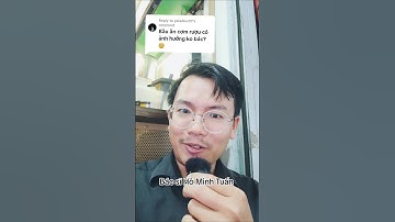 Ai nói cơm rượu vô hại (có bầu)