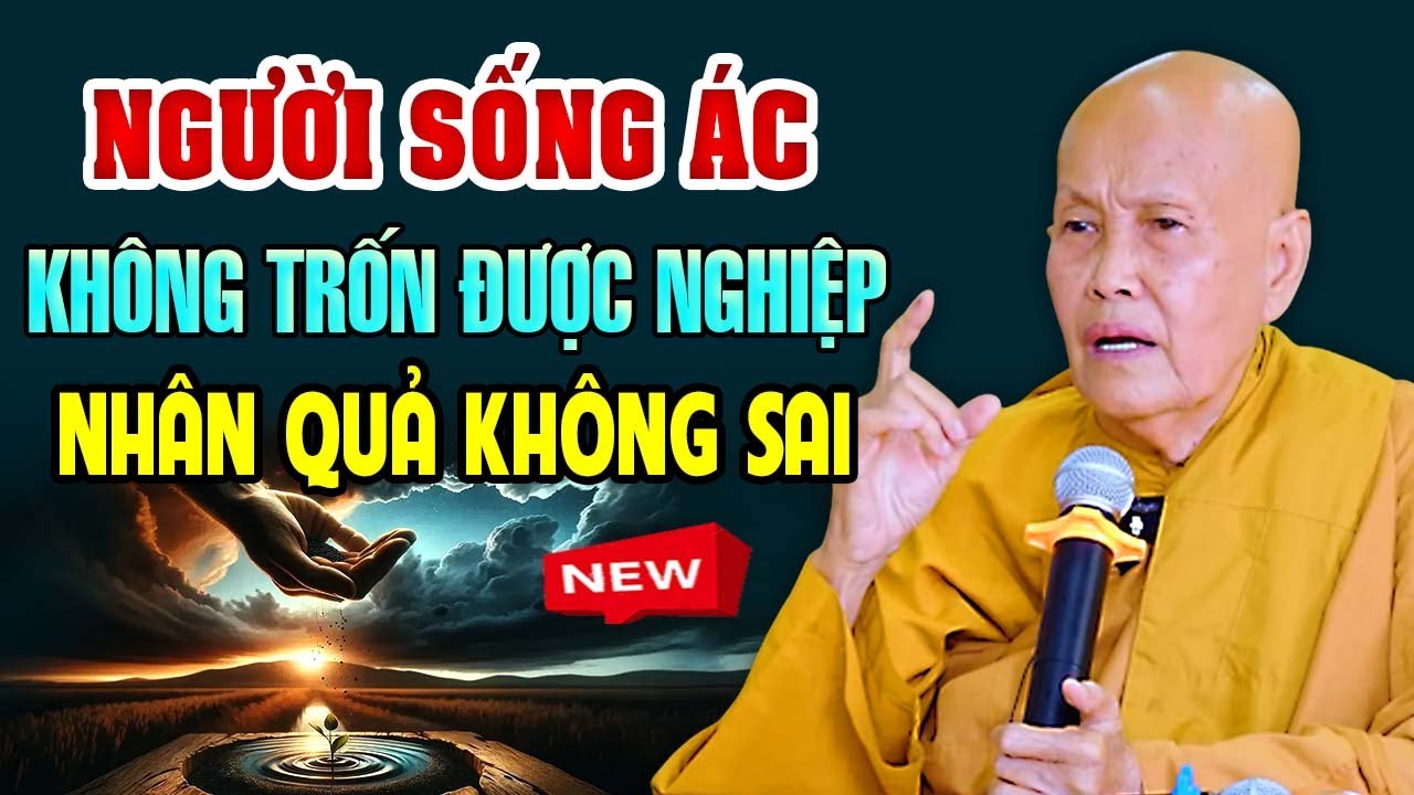 Người Sống Ác Không Trốn Được Nghiệp Nhân Quả Không Sai | SC. Tâm Tâm