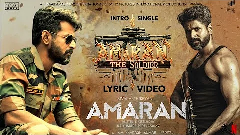 AMARAN - THE SOLDIER lyrical Video |Amaran Intro Single | Sivakarthikeyan | Sai Pallavi | GV Prakash