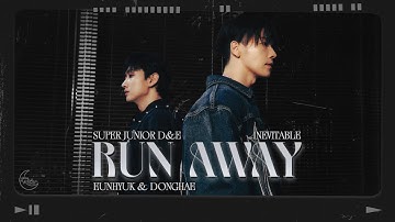 [VIETSUB | Lyrics] Run Away - Super Junior D&E