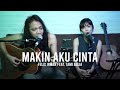 Felix Irwan Feat. Tami Aulia - Makin Aku Cinta