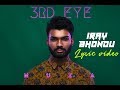 Muza - Iray Bhondu (BMW SONG) | Official Lyric Video | Sylheti English Song | Track 4 From 3rd Eye |