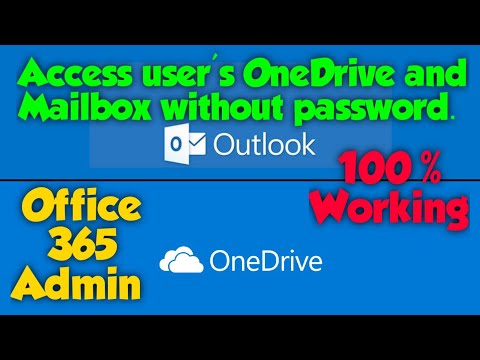 How to Access User Onedrive and Mailbox in Office 365