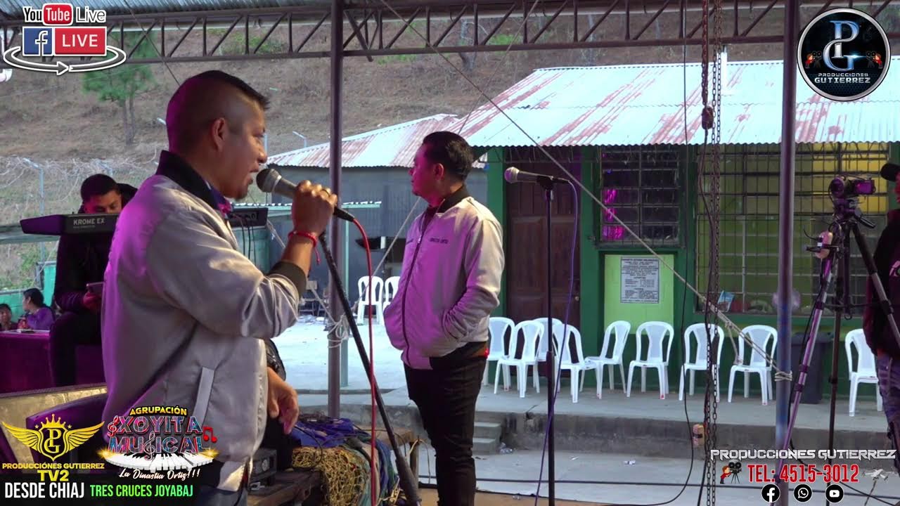 DESDE CHIAJ TRES CRUCES JOYABAJ AMENIZA AGRUPACION XOYITA MUSICAL