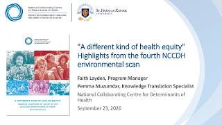 NCCDH Webinar: “A different kind of health equity” Highlights from the fourth environmental scan