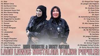 INKA CHRISTIE & NICKY ASTRIA - DUO LADY ROCKER - LAGU LAWAS ROCK 80AN 90AN TERPOPULER