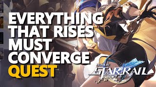 Everything that Rises Must Converge Honkai Star Rail
