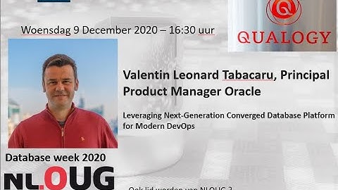 NLOUG database week 2020 : Valentin Tabacaru - Next-Generation Converged Database Platform