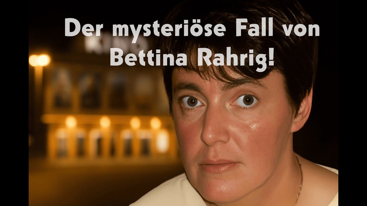 Der mysteriöse Fall von Bettina Rahrig aus Warstein-Belecke von 2010
