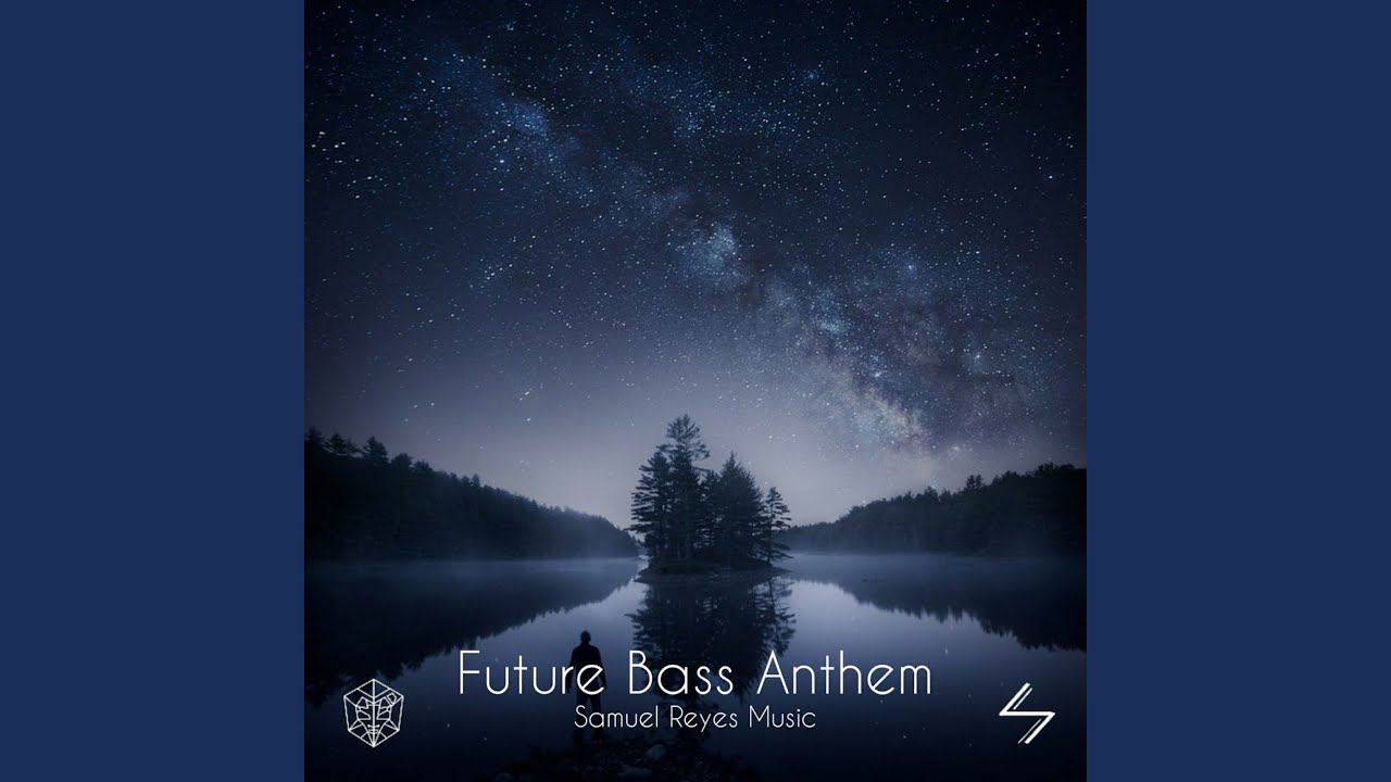 Future Bass Anthem