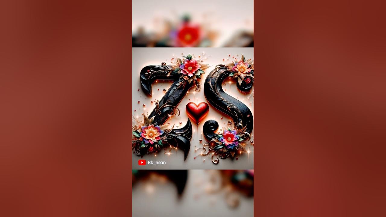 Z S name love letter’s status video, z+s name love letter status, #rk_hsan @rk_hsan Z S name love letter’s status video, z+s name love letter status, #rk_hsan @rk_hsan