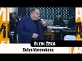 Dolya Vorovskaya - ( CANLI İFA ) Elcin Zeka - Доля Воровская