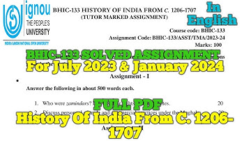 BHIC 133 SOLVED ASSIGNMENT 2023-24 || #History_Of_India_c._1206_1707 #bhic133 #ignou  #yt #bag