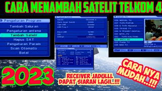 CARA MENAMBAH SATELIT TELKOM 4 DI RECEIVER LAMA MPEG 2