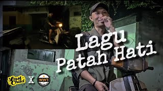 Last Child - LAGU PATAH HATI | Clip Video WWT (WarkopWongTulus)