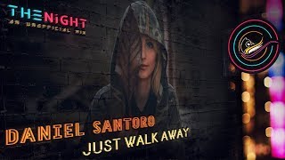 Daniel Santoro - Just Walk Away