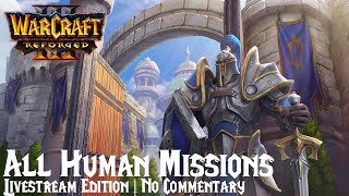 Prologue & Human Campaign - All Missions and Cutscenes [Livestream Version] | Warcraft 3: Reforged