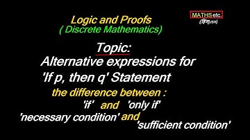 What is the Difference between Necessary and Sufficient Conditions?| Logic| Discrete Mathematics