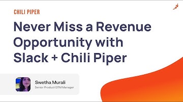 Slack + Chili Piper Integration