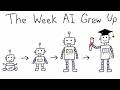 The Week AI Grew Up