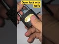 open lock with knife