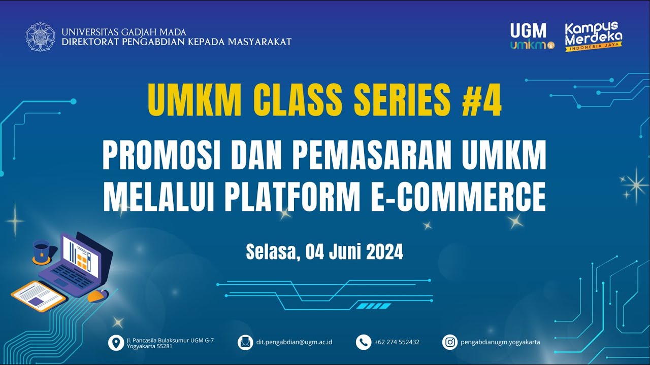 UMKM class SERIES #4. Promosi dan Pemasaran UMKM Melalui Platform e ...