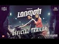 Maaran  official trailer  dhanush  karthick naren  gv prakash  sathya jyothi films