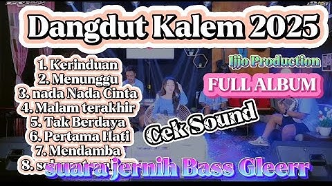 Cek sound!!! Dangdut Kalem 2025 | full album kerinduan.