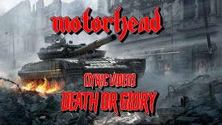 Motorhead - Death or Glory (Unofficial Lyric Video)