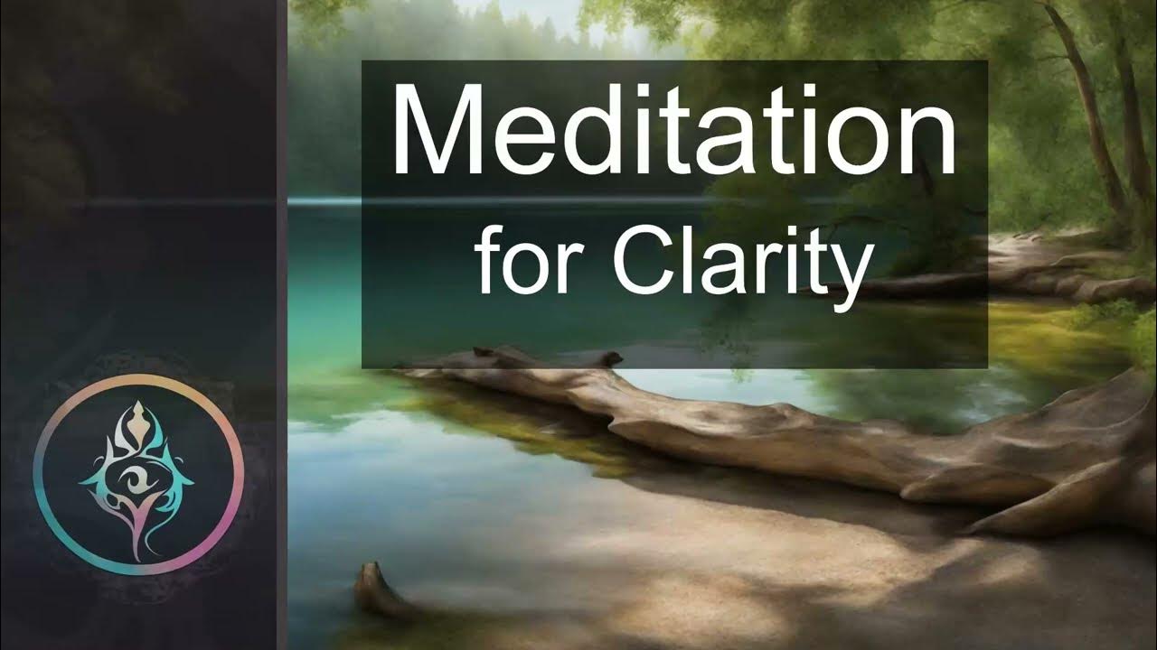 Meditation for Clarity YouTube